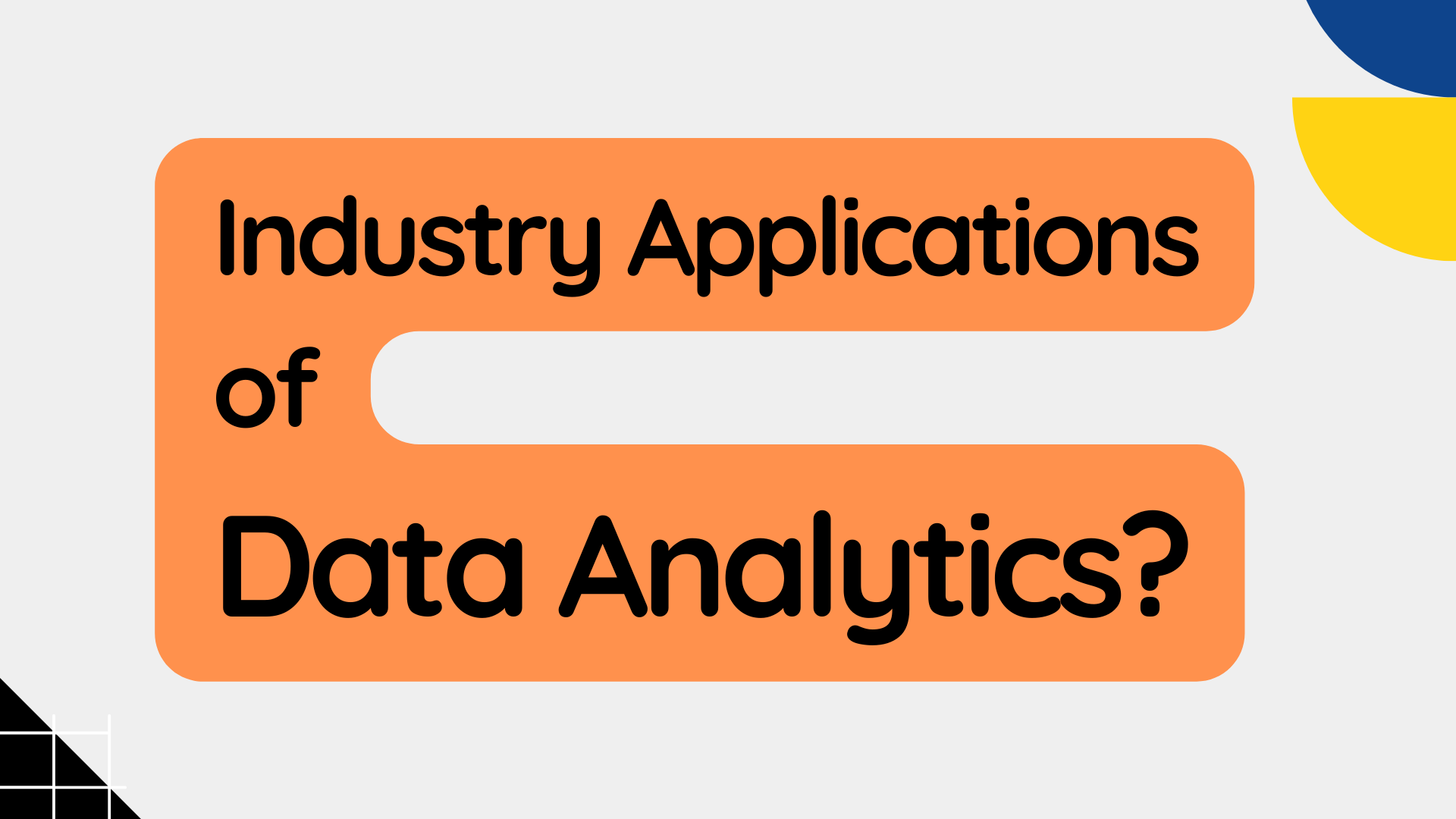The industry applications of data analytics - NE