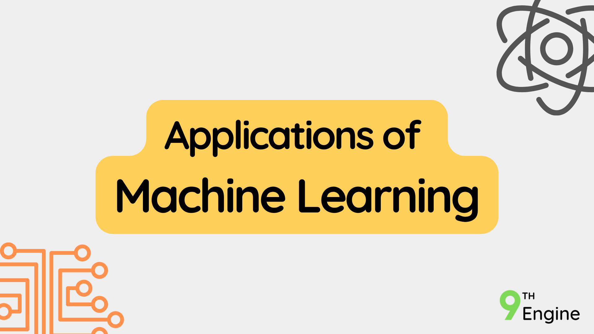 Applications of Machine Learning - NE